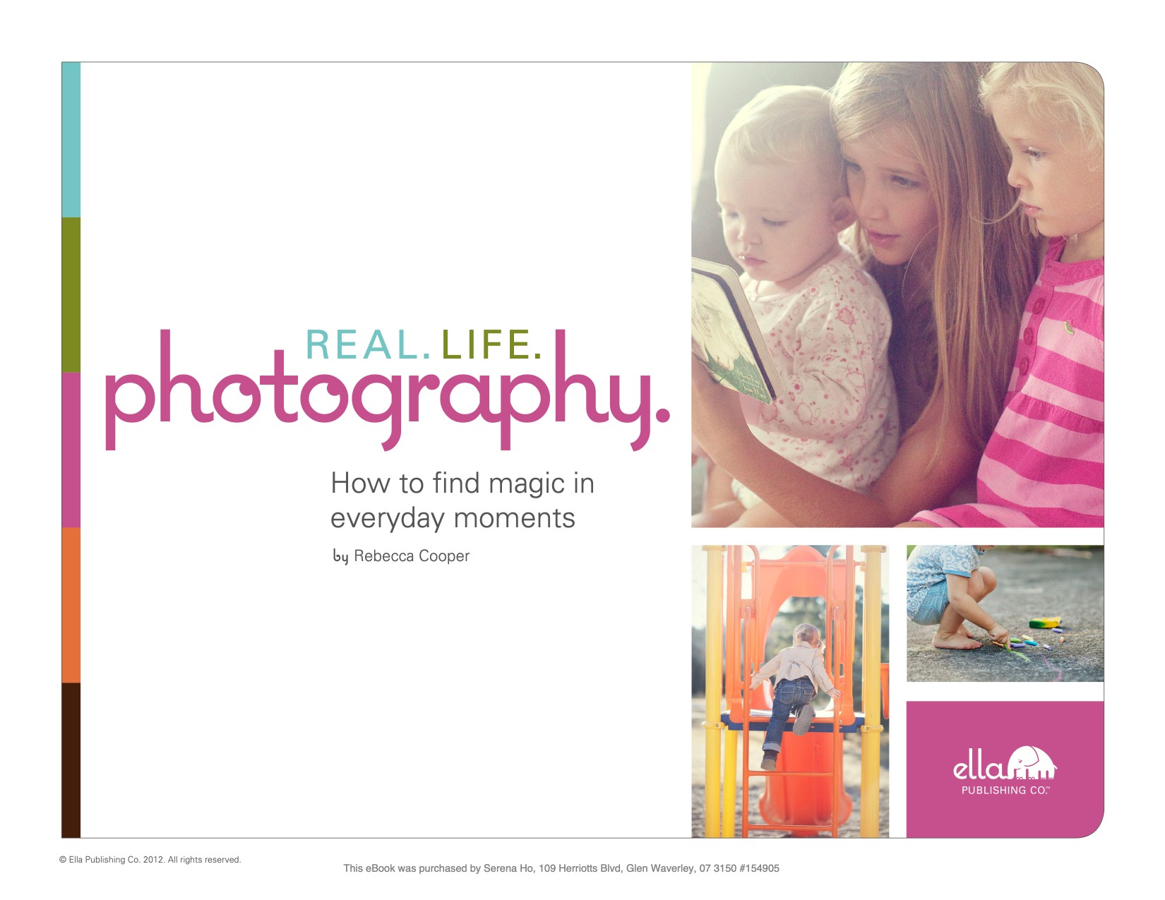 Real Life Photography: How to Find Magic in Everyday Moments