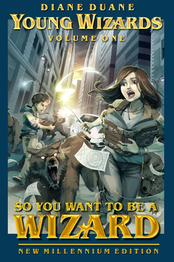 So You Want to Be a Wizard, New Millennium Edition