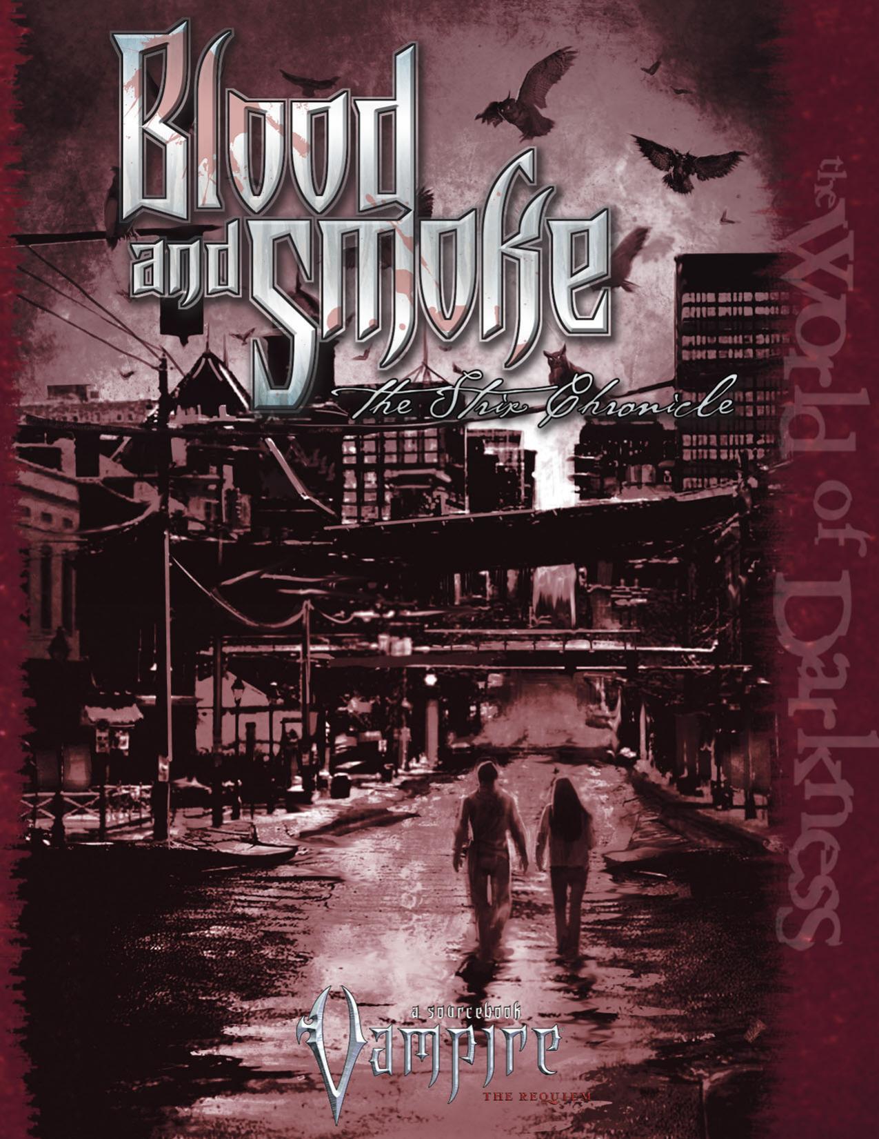 Blood and Smoke The Strix Chronicle
