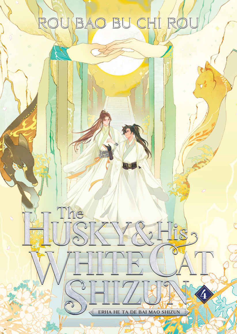 The Husky and His White Cat Shizun (Novel) Vol. 4