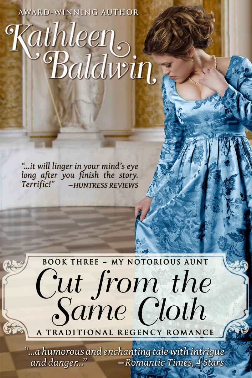 Cut from the Same Cloth: A Humorous Traditional Regency Romance (My Notorious Aunt Book 3)