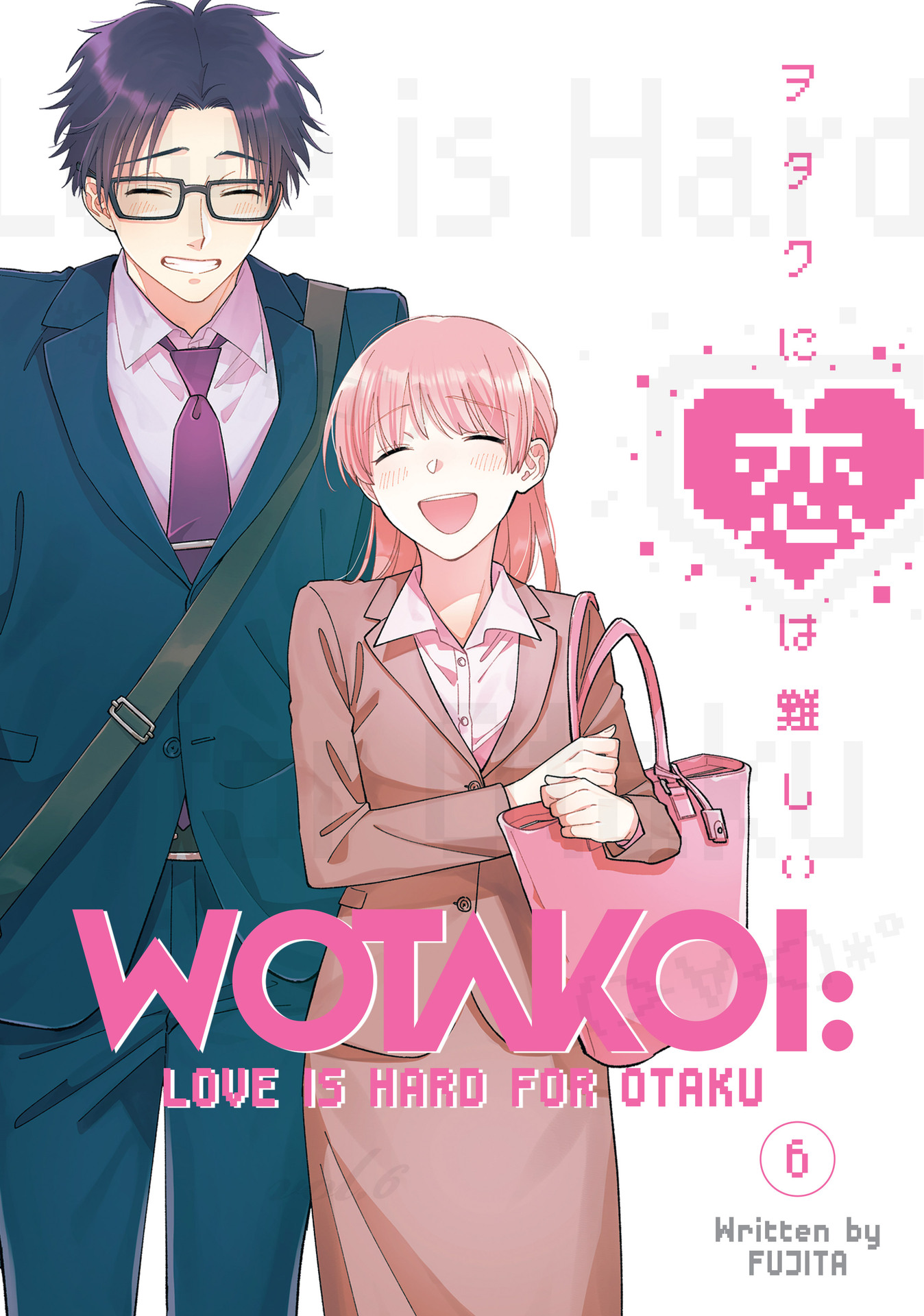 Wotakoi: Love is Hard for Otaku Vol. 6