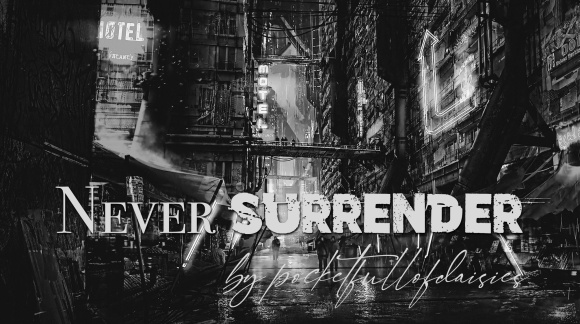 never surrender