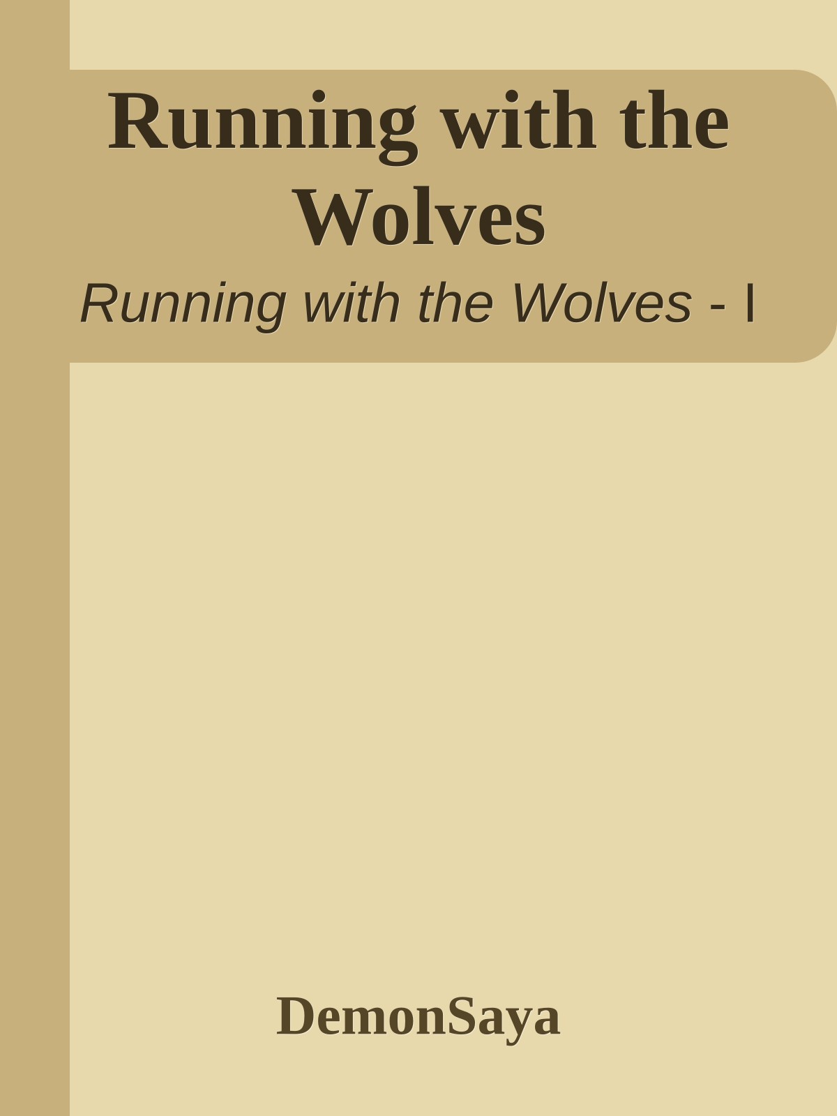 Running with the Wolves