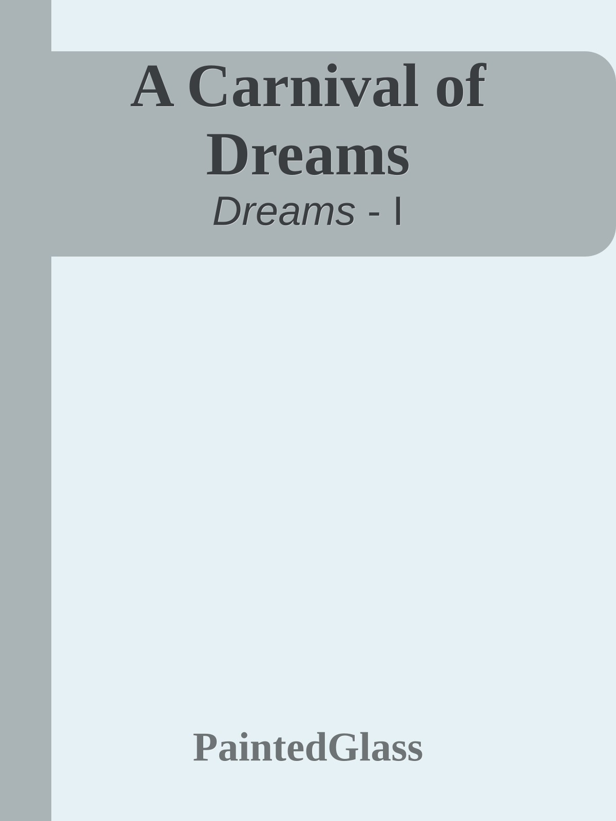 A Carnival of Dreams