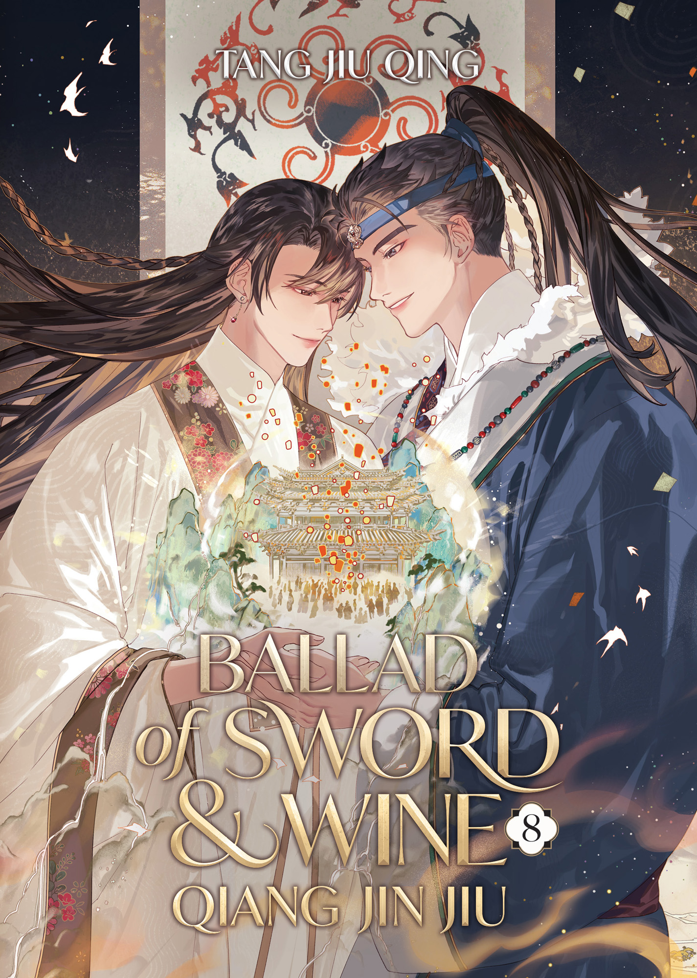 Ballad of Sword and Wine: Qiang Jin Jiu (Novel) Vol. 8